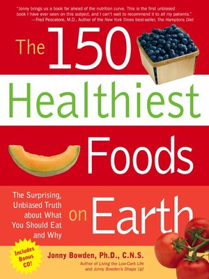 cover image of The 150 Healthiest Foods on Earth